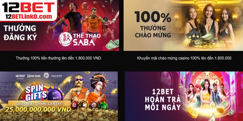 Đăng Ký 12BET - Hướng Dẫn Mở Tài Khoản Nhanh Chóng 7 Chương trình khuyến mãi 12BET dành cho gamer mới
